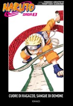 Naruto Saga - Naruto - Cuore di ragazzo, sangue di demone (La Gazzetta dello Sport)